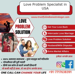 Love Problem Specialist In Usa - Astrologer Rahul Sharma