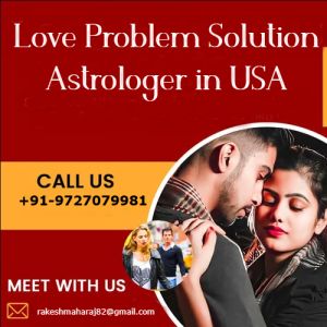 Love Problem Solution Astrologer In Usa – Maa Ambe Astrologer