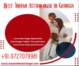 Best Indian Astrologer In Georgia  – Maa Ambe Astrologer