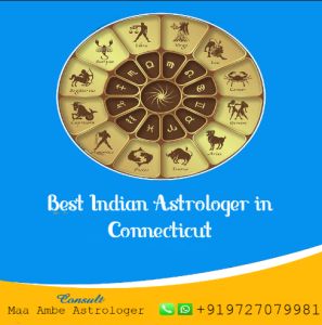 Best Indian Astrologer In Connecticut  – Maa Ambe Astrologer